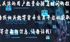 截至2021年，比特币钱包的用户数量已经超过了